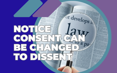 Notice Consent can be changed to Dissent