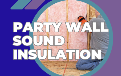 Party Wall Sound Insulation