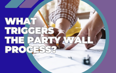 What Triggers the Party Wall Process?