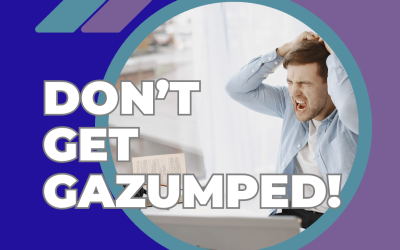 Don’t Get Gazumped!