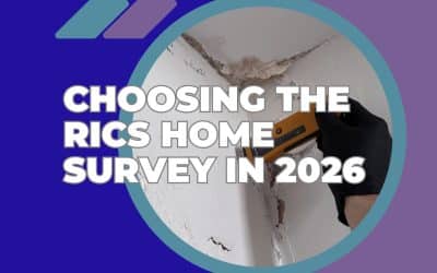 Choosing the RICS Home Survey in 2026