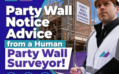 Party Wall Notice Advice from a Human Party Wall Surveyor!