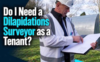 Do I Need a Dilapidations Surveyor as a Tenant?