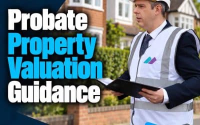 Probate Property Valuation Guidance
